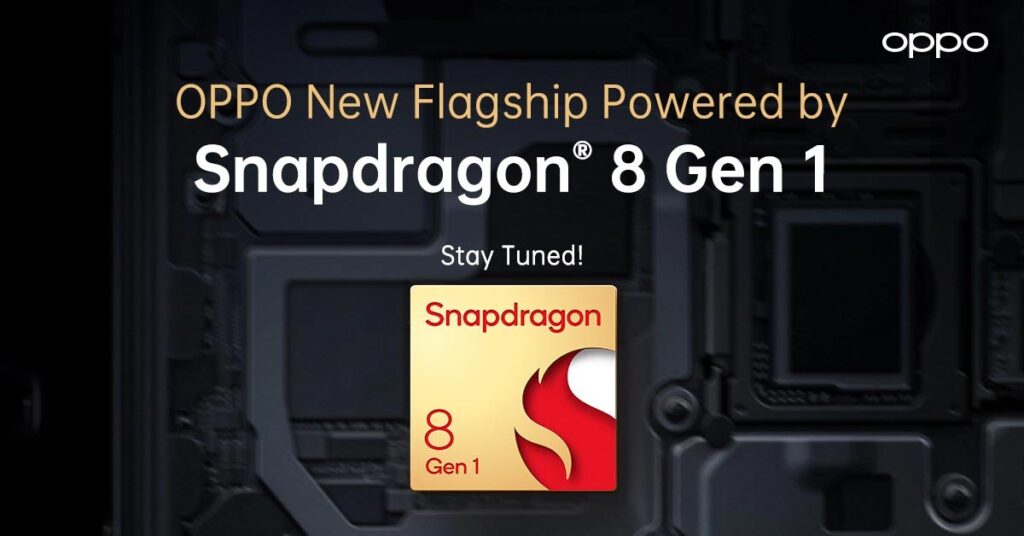 OPPO เตรียมเปิดตัวสมาร์ทโฟนเรือธง มาพร้อมชิป Snapdragon 8 Gen 1