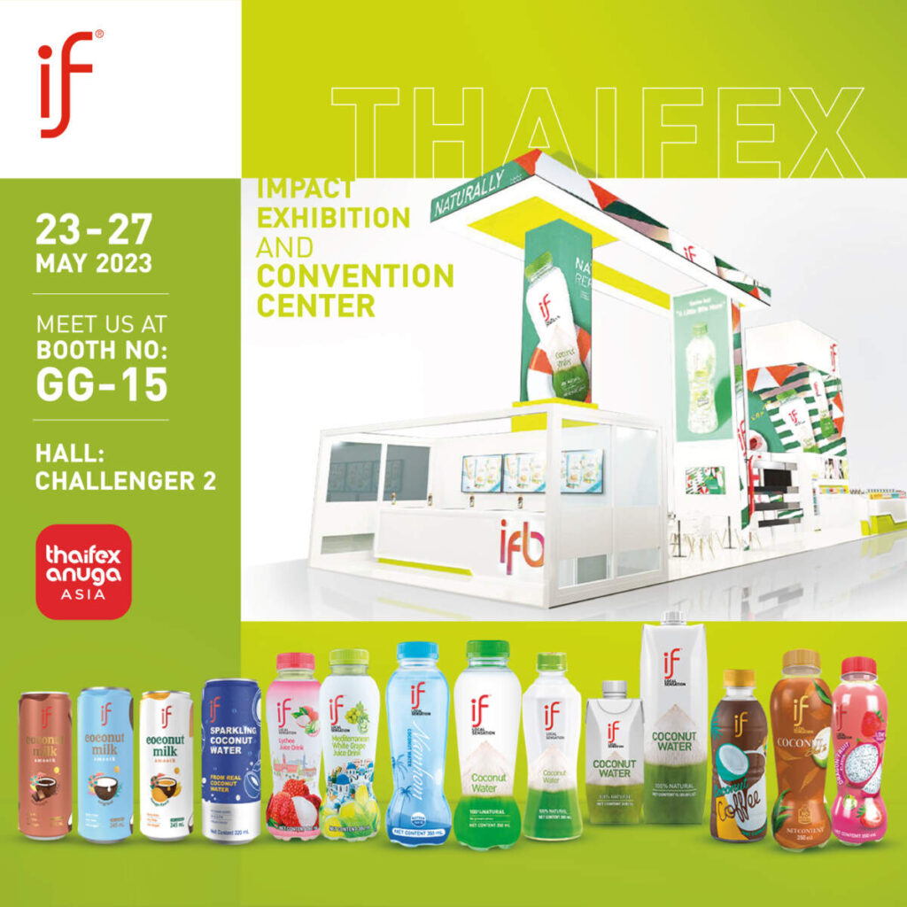 IFB ยกขบวนสินค้าบุกงาน THAIFEX - ANUGA ASIA 2023 23-27 พ.ค. นี้ ชาเลนเจอร์ฮอลล์ 2 อิมแพ็ค เมืองทองธานี