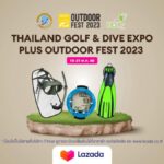 ลาซาด้าเอาใจสายแอดเวนเจอร์ ช้อปจุใจ กับงาน Lazada x Thailand Golf & Dive Expo Plus Outdoor Fest 2023